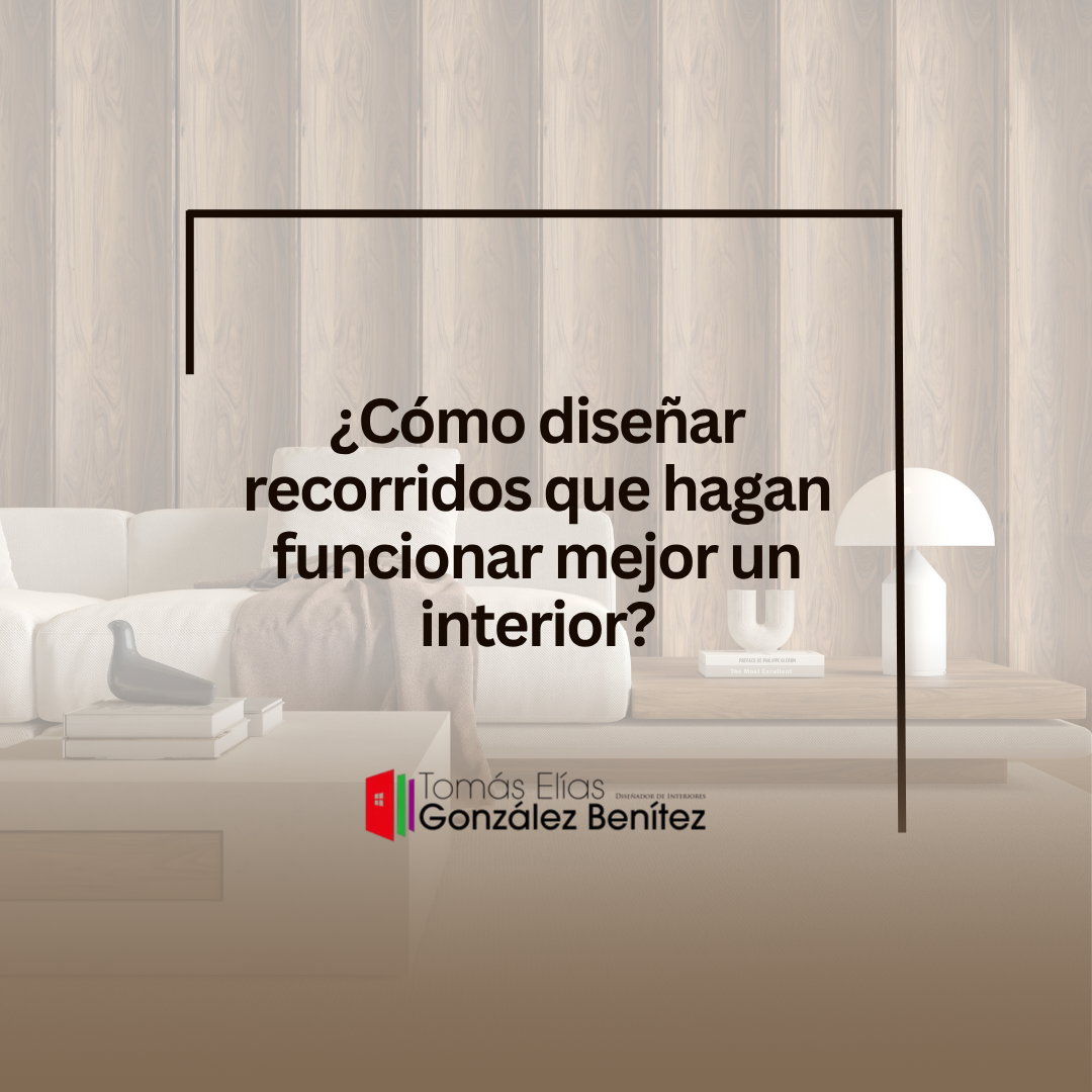 Tomás Elías González Benítez cómo diseñar recorridos